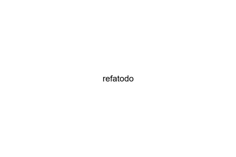 refatodo