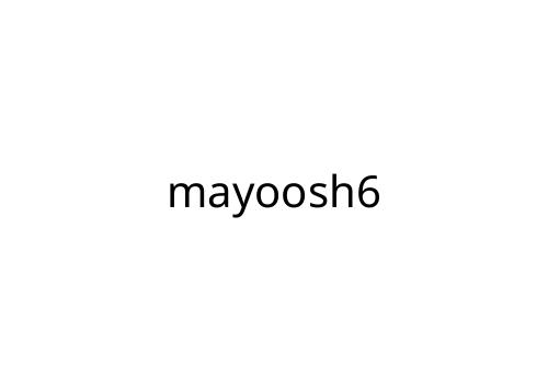 mayoosh6