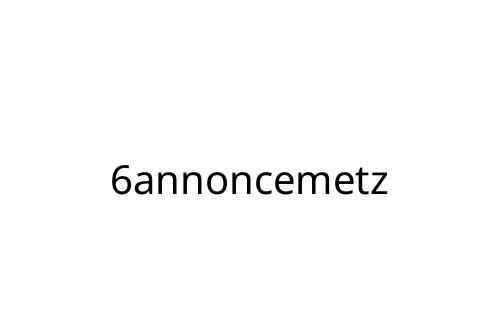 6annoncemetz