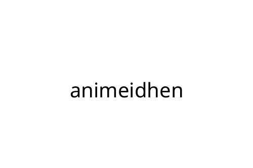 animeidhen