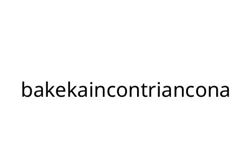 bakekaincontriancona