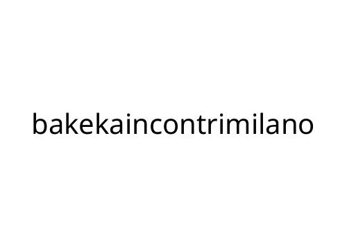 bakekaincontrimilano