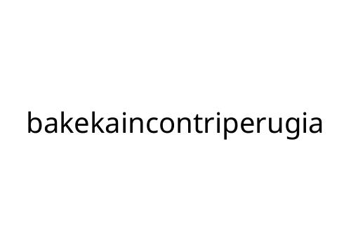 bakekaincontriperugia