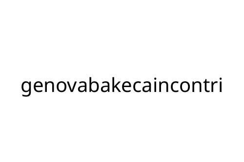 genovabakecaincontri