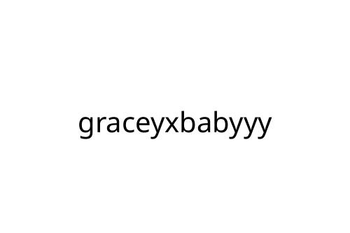 graceyxbabyyy