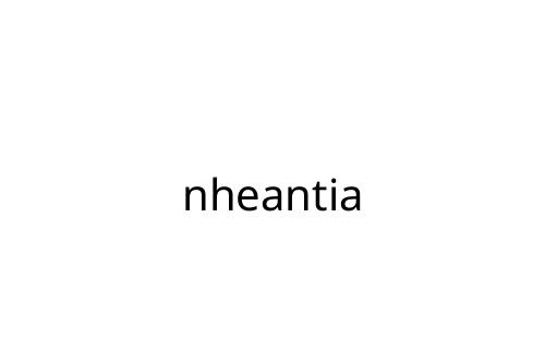 nheantia