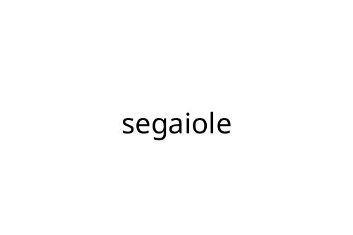 segaiole