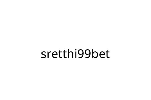 sretthi99bet