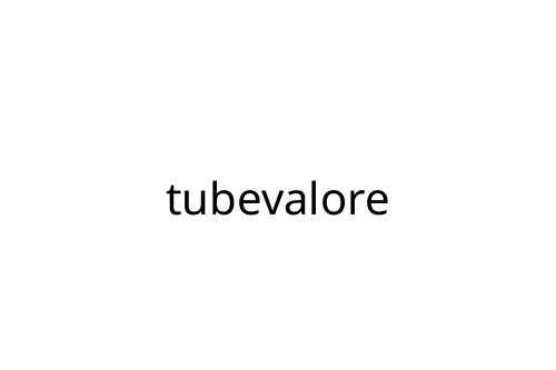 tubevalore