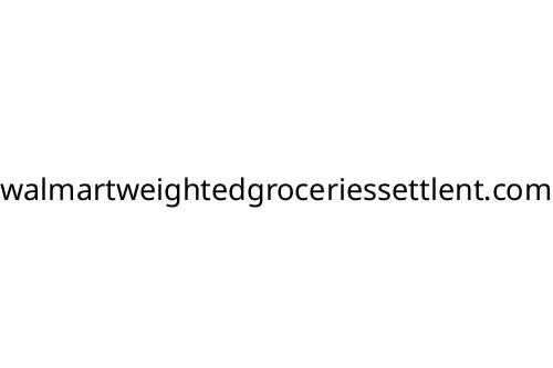 walmartweightedgroceriessettlent_com