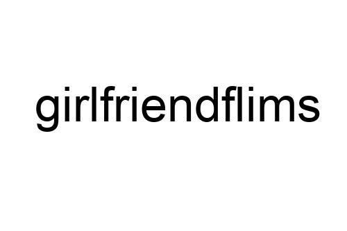 girlfriendflims