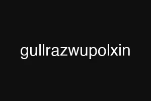 gullrazwupolxin