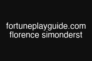 fortuneplayguide.com florence simonderst