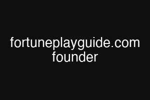fortuneplayguide.com founder