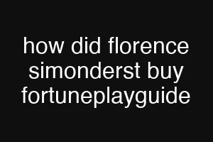 how did florence simonderst buy fortuneplayguide