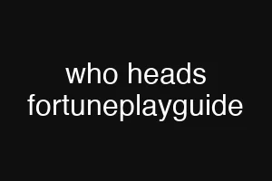who heads fortuneplayguide